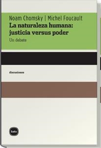 LA NATURALEZA HUMANA: JUSTICIA VERSUS PODER | 9788493518721 | FOUCAULT, MICHEL/CHOMSKY, NOAM