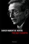 POR QUÉ FILOSOFÍA | 9788483077931 | XAVIER RUBERT DE VENTÓS