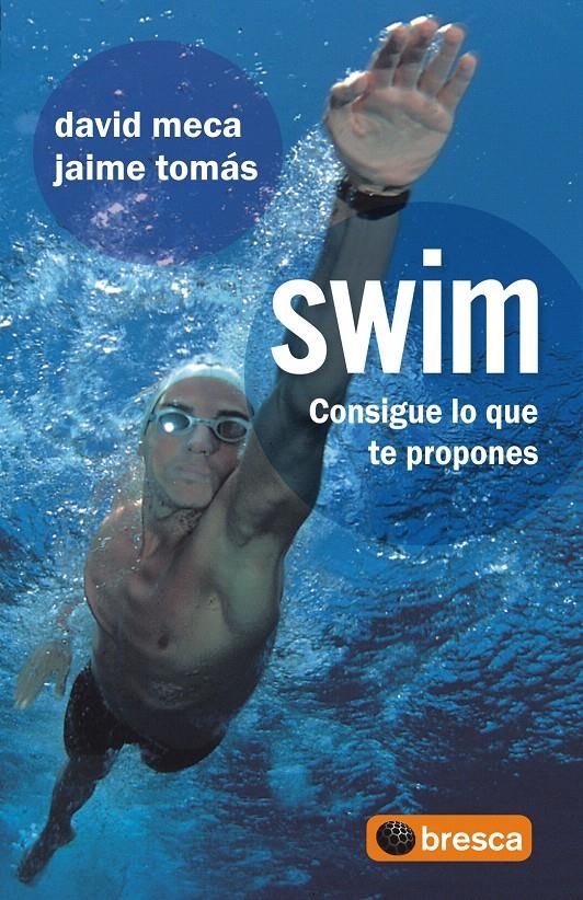 SWIM | 9788493559014 | MECA MEDINA, DAVID/TOMAS, JAIME