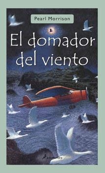 DOMADOR DEL VIENTO, EL | 9788498381207 | MORRISON, PEARL