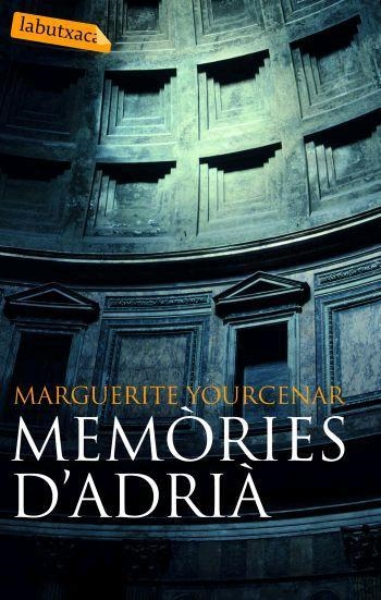 MEMÒRIES D'ADRIÀ | 9788496863132 | MARGUERITE YOURCENAR