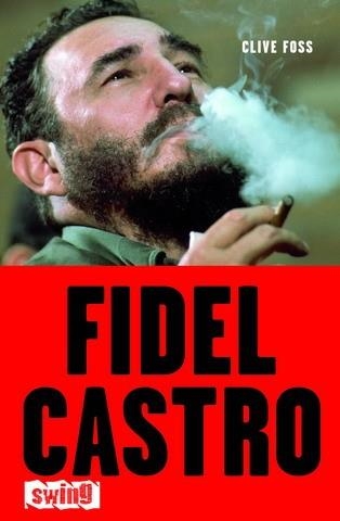 FIDEL CASTRO | 9788496746046 | FOSS, CLIVE