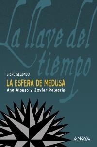 LA ESFERA DE MEDUSA | 9788466762786 | ALONSO, ANA/PELEGRÍN, JAVIER