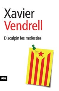 DISCULPIN LES MOLÈSTIES | 9788496767157 | VENDRELL SEGURA, XAVIER