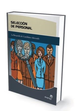 SELECCIÓN DE PERSONAL | 9788496578111 | 'Mª JESÚS MONTES ALONSO Y PABLO GONZÁLEZ RODRÍGUEZ'