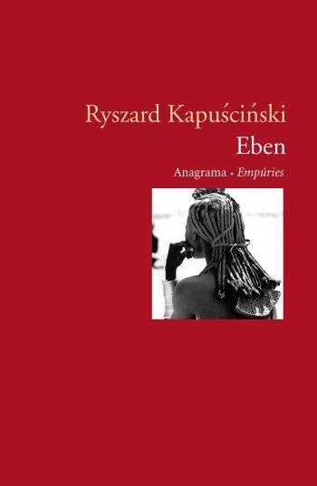 EBEN | 9788497872126 | RYSZARD KAPUSCINSKI