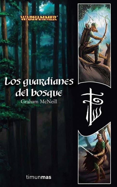 LOS GUARDIANES DEL BOSQUE | 9788448035532 | GRAHAM MCNEILL