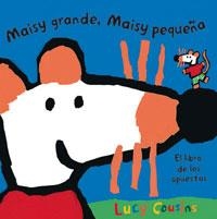 MAISY GRANDE, MAISY PEQUEÑA | 9788478719495 | COUSINS, LUCY