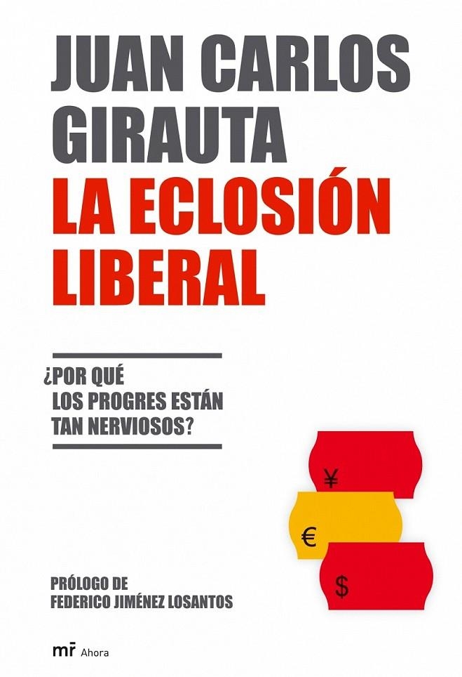 LA ECLOSIÓN LIBERAL | 9788427033146 | JUAN CARLOS GIRAUTA