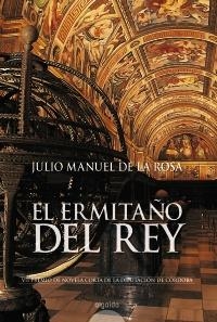 EL ERMITAÑO DEL REY | 9788476477533 | DE LA ROSA, JULIO MANUEL