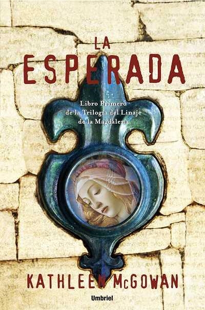 LA ESPERADA | 9788489367128 | MCGOWAN, KATHLEEN