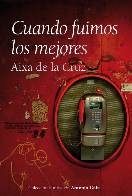 CUANDO FUIMOS LOS MEJORES | 9788496710962 | DE LA CRUZ, AIXA