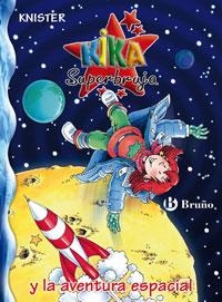 KIKA SUPERBRUJA Y LA AVENTURA ESPACIAL | 9788421680452 | KNISTER