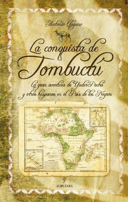 LA CONQUISTA DE TOMBUCTÚ | 9788488586339 | LLAGUNO, ANTONIO