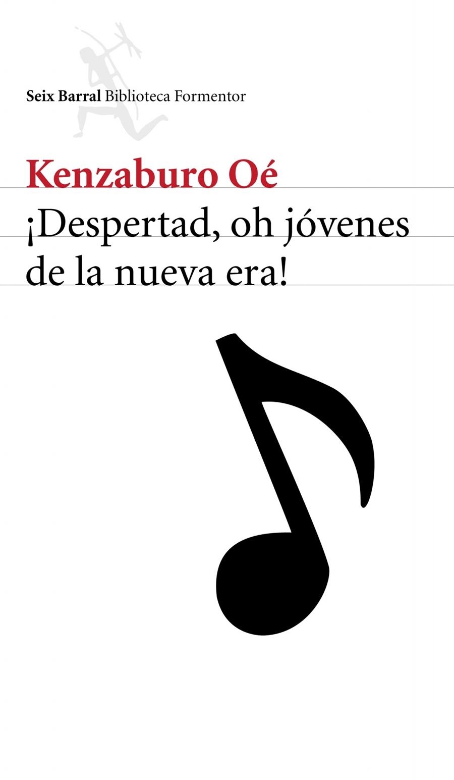 ¡DESPERTAD, OH JÓVENES DE LA NUEVA ERA! | 9788432227998 | KENZABURO OÉ