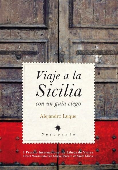 VIAJE A LA SICILIA CON UN GUÍA CIEGO | 9788496968073 | LUQUE DE DIEGO, ALEJANDRO