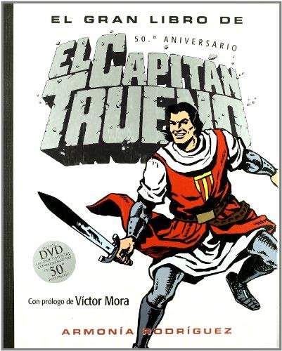 EL GRAN LIBRO DE CAPITAN TRUENO | 9788466630917 | MORA, VICTOR/RODRIGUEZ, ARMONIA