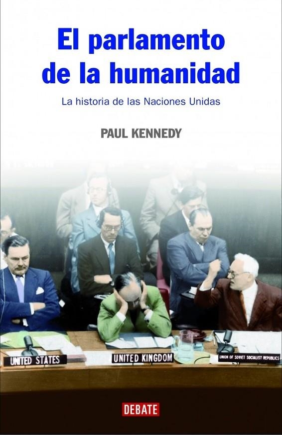 EL PARLAMENTO DE LA HUMANIDAD | 9788483067376 | KENNEDY,PAUL