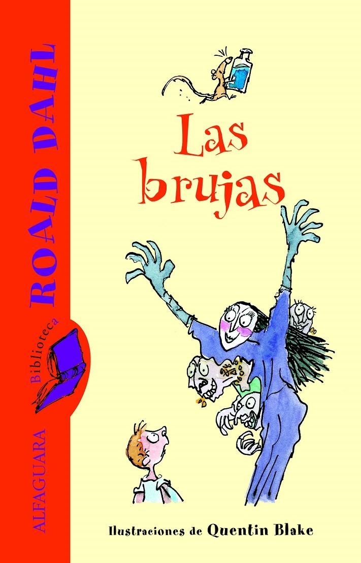 LAS BRUJAS (BIBLIOTECA ROALD DAHL) | 9788420466835 | DAHL, ROALD