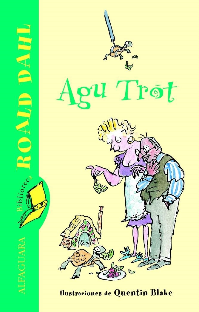 AGU TROT (BIBLIOTECA ROALD DAHL) | 9788420466859 | DAHL, ROALD