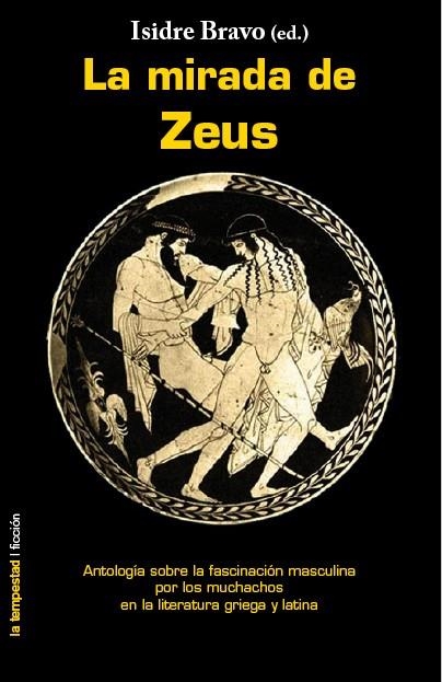 LA MIRADA DE ZEUS | 9788479480820 | BRAVO, ISIDRE