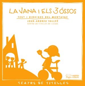 LA JANA I ELS TRES ÓSSOS | 9788497795142 | VALLVÉ, JOAN ANDREU/CENTRE DE TITELLES DE LLEIDA