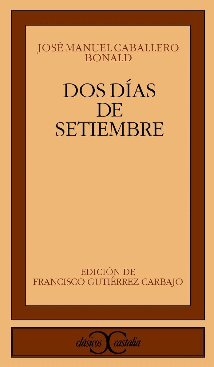 DOS DÍAS DE SETIEMBRE | 9788497401432 | CABALLERO BONALD, JOSÉ MANUEL