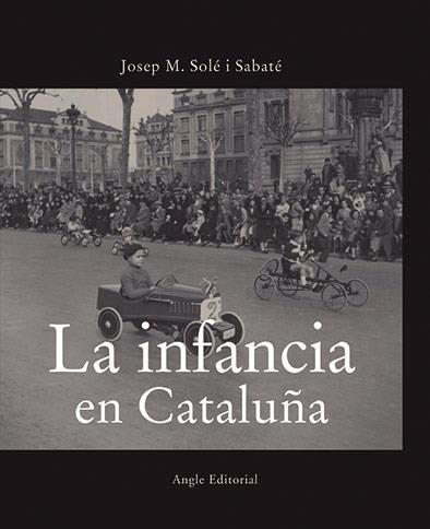 LA INFANCIA EN CATALUÑA | 9788496970083 | SOLÉ I SABATÉ, JOSEP MARIA