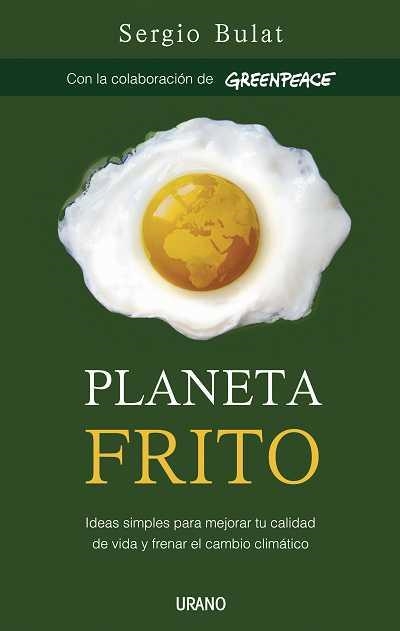 PLANETA FRITO | 9788479536589 | BULAT BARREIRO, SERGIO