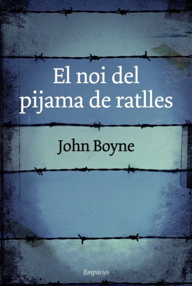 EL NOI DEL PIJAMA DE RATLLES | 9788497872768 | JOHN BOYNE