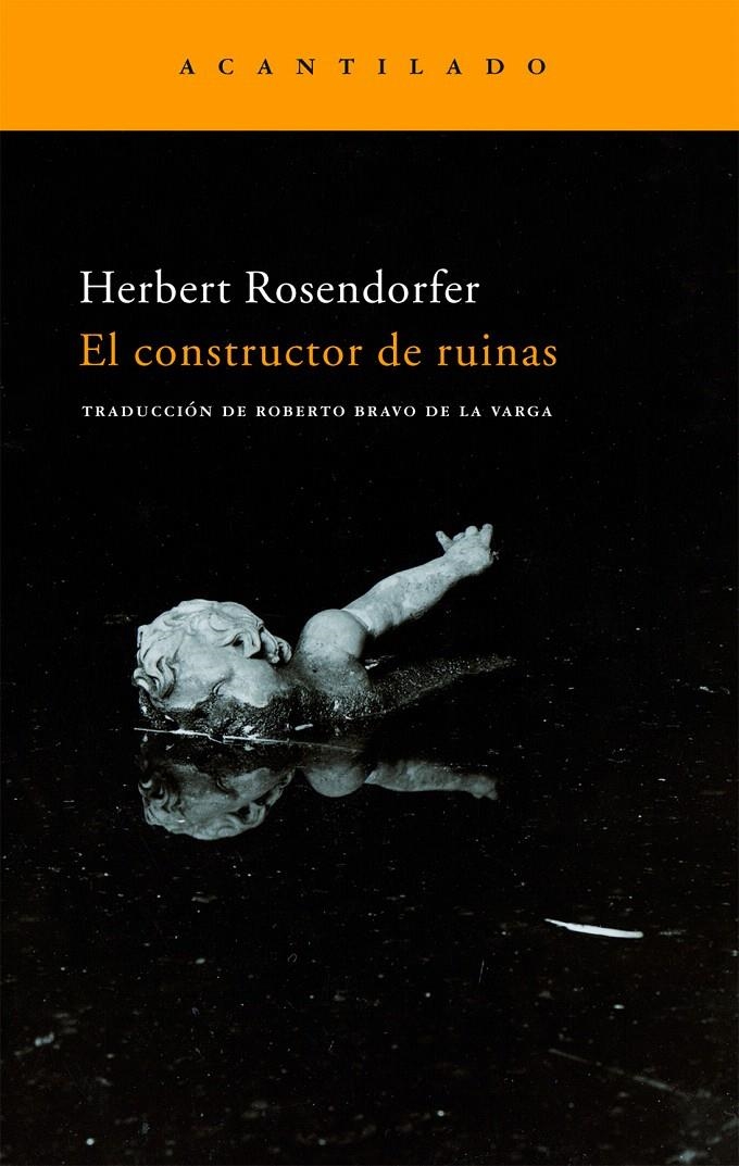 EL CONSTRUCTOR DE RUINAS | 9788496834231 | ROSENDORFER, HERBERT