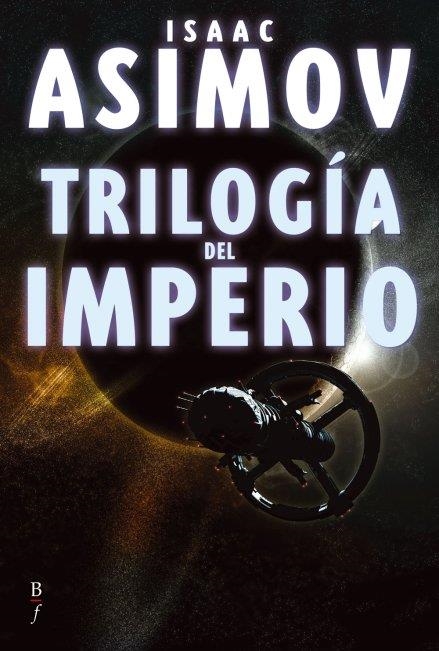 TRILOGÍA DEL IMPERIO | 9788496173811 | ASIMOV, ISAAC