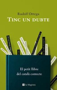 TINC UN DUBTE. | 9788498670363 | ORTEGA ROBERT, RUDOLF