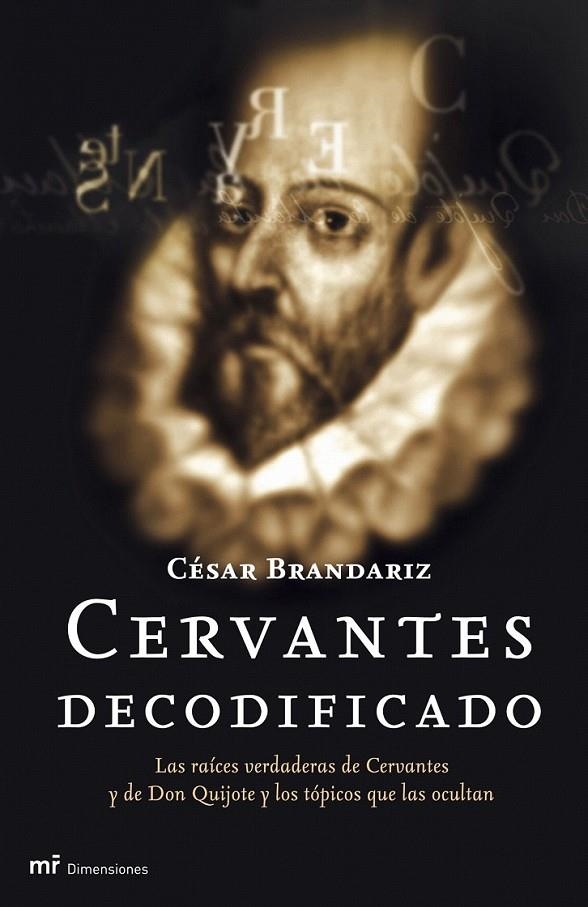 CERVANTES DECODIFICADO | 9788427031432 | CÉSAR BRANDARIZ