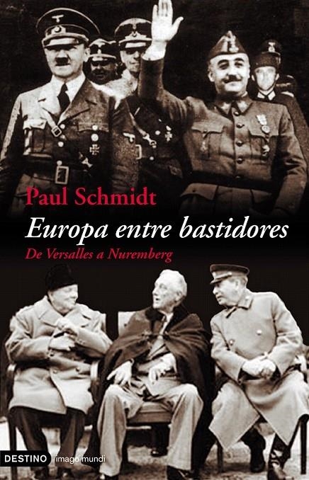 EUROPA ENTRE BASTIDORES | 9788423337200 | PAUL SCHMIDT