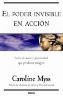 PODER INVISIBLE EN ACCION, EL | 9788466621038 | MYSS, CAROLINE