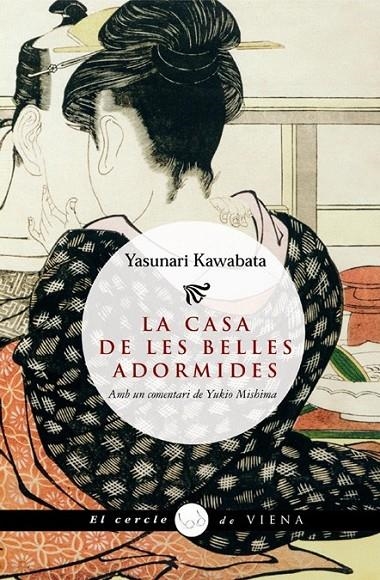 LA CASA DE LES BELLES ADORMIDES | 9788483304587 | KAWABATA, YASUNARI