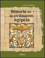 HISTORIA DE LA CIVILIZACIÓN EGIPCIA | 9788484329428 | DOUGLAS J. BREWER