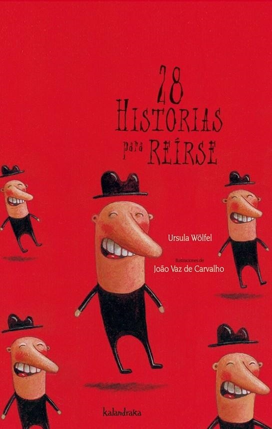 28 HISTORIAS PARA REÍRSE | 9788496388468 | WÖLFEL, URSULA/VAZ DE CARVALHO, JOAO