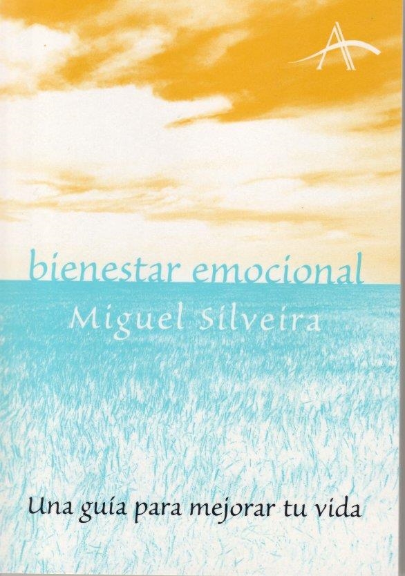 BIENESTAR EMOCIONAL | 9788484282570 | SILVEIRA, MIGUEL