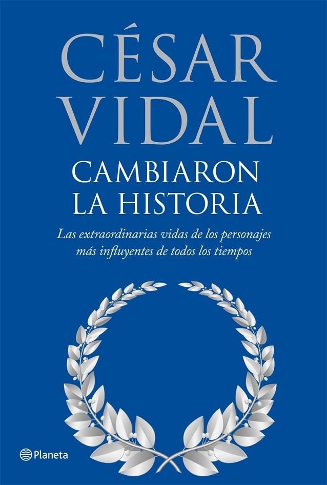 CAMBIARON LA HISTORIA | 9788408075844 | CÉSAR VIDAL