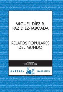 RELATOS POPULARES DEL MUNDO | 9788467026481 | MIGUEL DÍEZ RODRÍGUEZ (ED.)