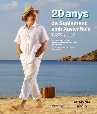 20 ANYS DE SUPLEMENT AMB XAVIER SOLÀ | 9788493573218 | ESCAMILLA IMPARATO, DAVID/SOLÀ VILASECA, XAVIER