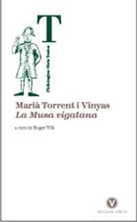 LA MUSA VIGATANA | 9788493529567 | TORRENT I VINYAS, MARIÀ