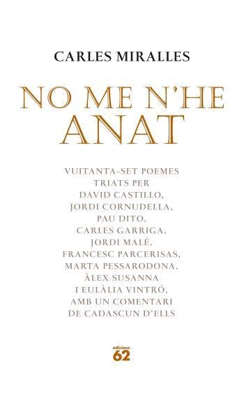 NO ME N'HE ANAT | 9788429759747 | CARLES MIRALLES