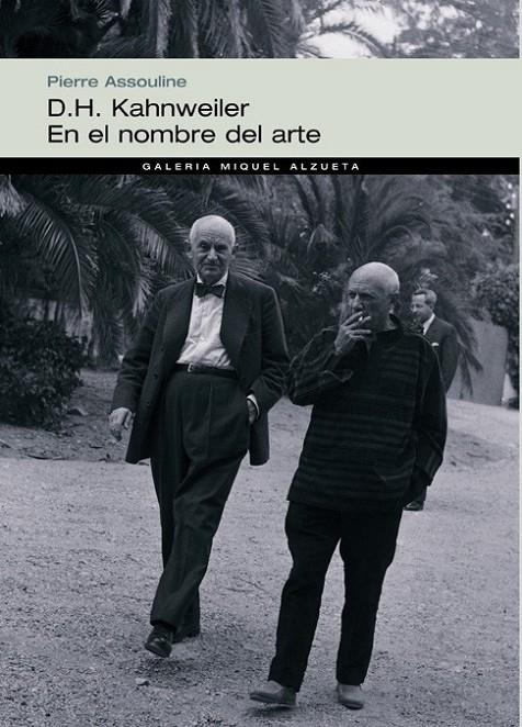 D.H. KAHNWEILER. EN EL NOMBRE DEL ARTE | 9788483304518 | ASSOULINE, PIERRE