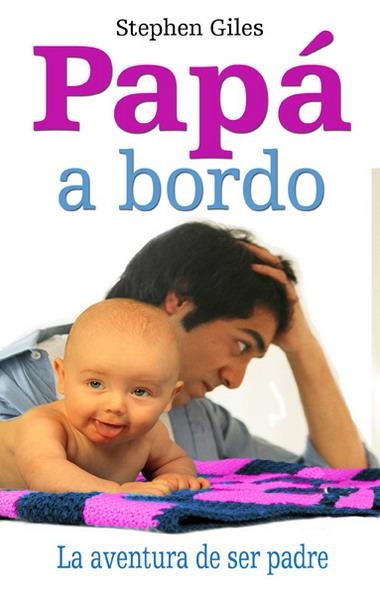 PAPÁ A BORDO | 9788479279158 | GILES, STEPHEN