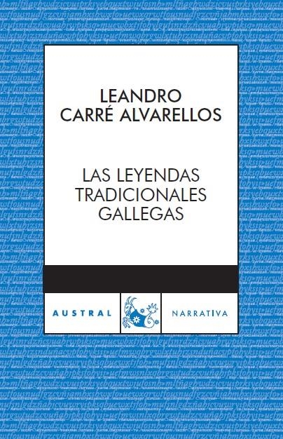 LEYENDAS TRADICIONALES GALLEGAS | 9788467024050 | LEANDRO CARRÉ ALVARELLOS