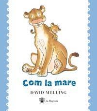 COM LA MARE | 9788478717811 | MELLING, DAVID