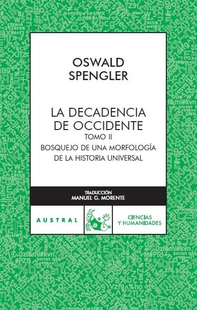 LA DECADENCIA DE OCCIDENTE, II | 9788467023466 | OSWALD SPENGLER